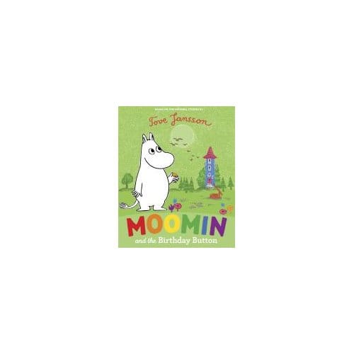 Moomin And The Birthday Button - Tove Jansson