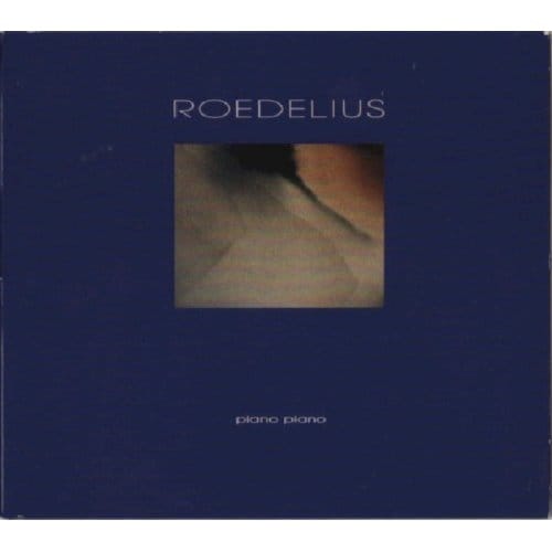 Hans-Joachim Roedelius - Piano Piano (CD) (Remastered)