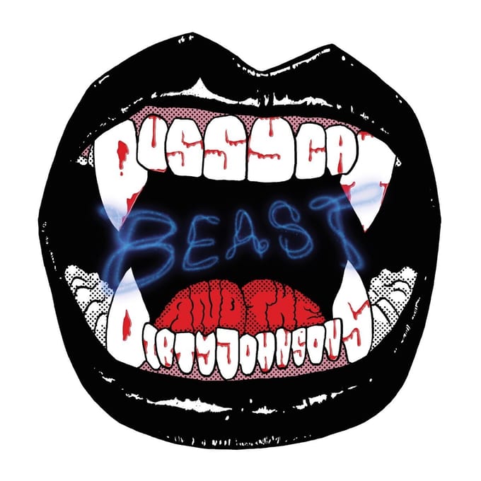 Pussycat And The Dirty Johnsons - Beast (CD)