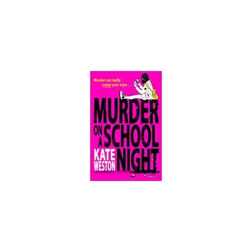 Murder On A School Night - Kate Weston