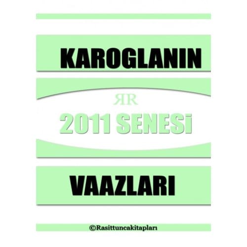 Rasit Tuncanın 2011 Senesinde Yaptığı Tasavvufi Vaazlar - Raşit Tunca