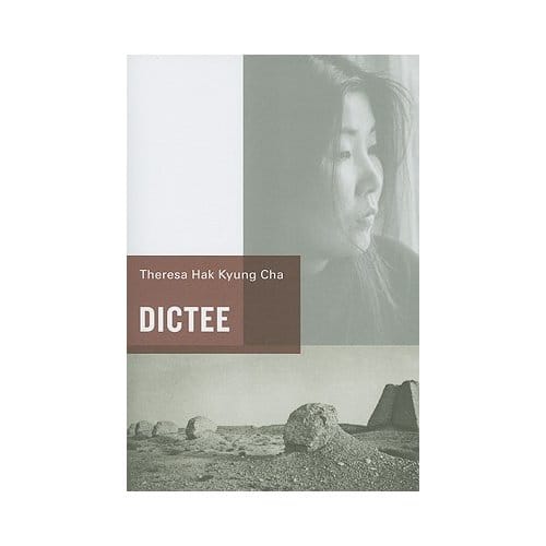Dictee - Theresa Hak Kyung Cha
