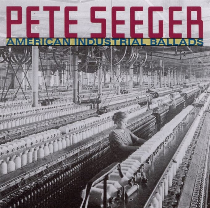 Pete Seeger - American Industrial Ballads (CD) (Remastered)