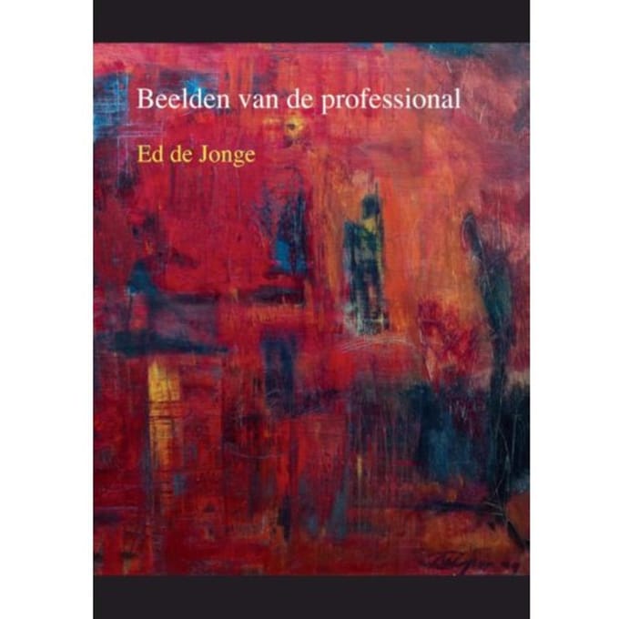 Beelden Van De Professional - Ed de Jonge