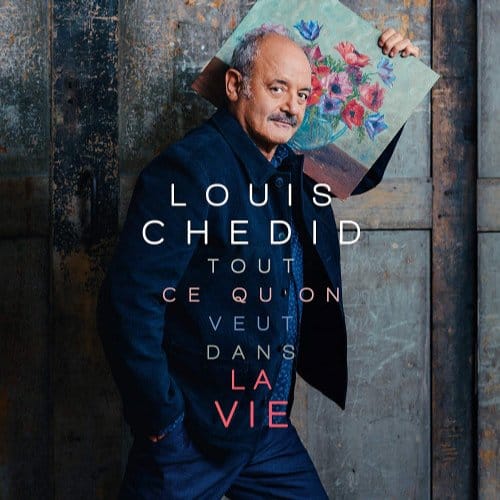 Louis Chedid - Tout Ce Qu'on Veut Dans La Vie (CD)