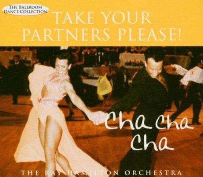 The Ray Hamilton Orchestra - Take Your Partners Please! Cha Cha Cha (CD)