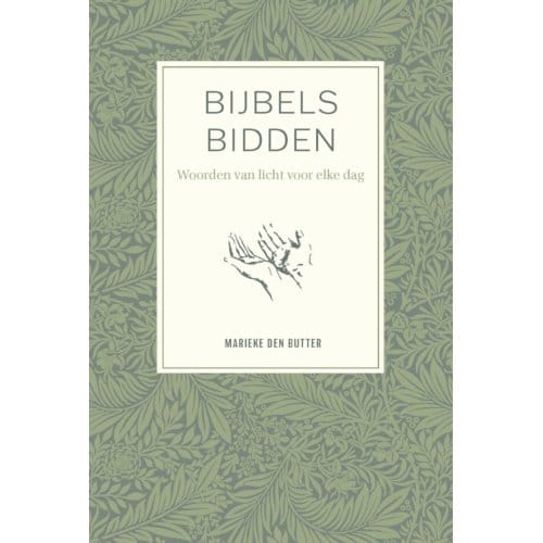 Bijbels Bidden - Marieke den Butter