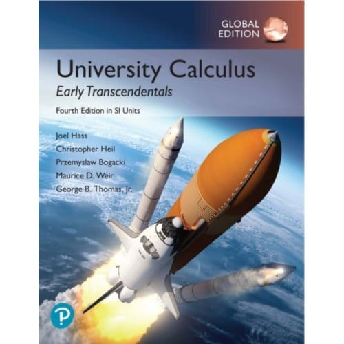 University Calculus: Early Transcendentals, Global Edition - Joel Hass