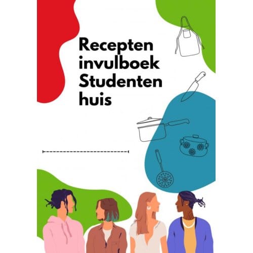 Recepten Invulboek Studentenhuis - Joyce Staneke-Meuwissen
