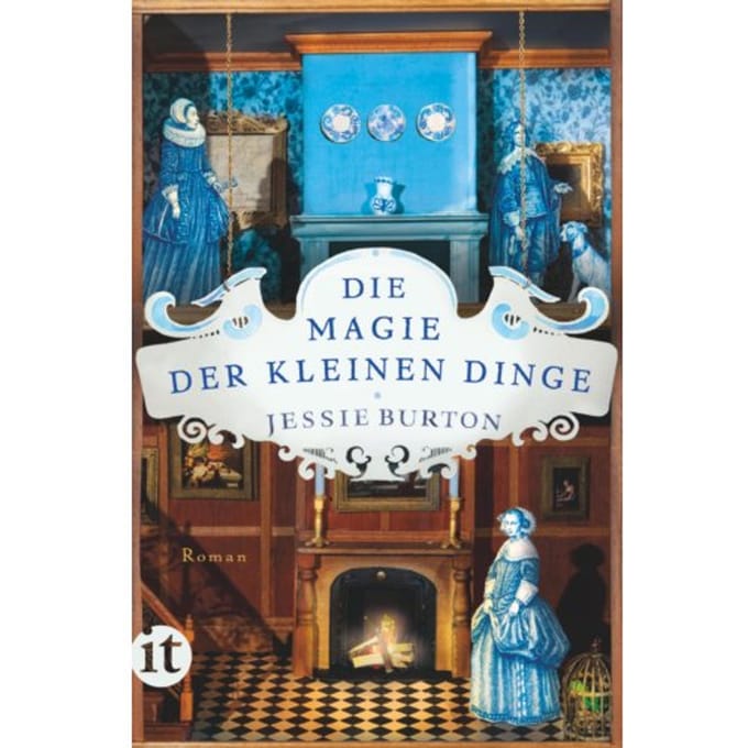 Die Magie Der Kleinen Dinge - Herengracht-Saga - Jessie Burton