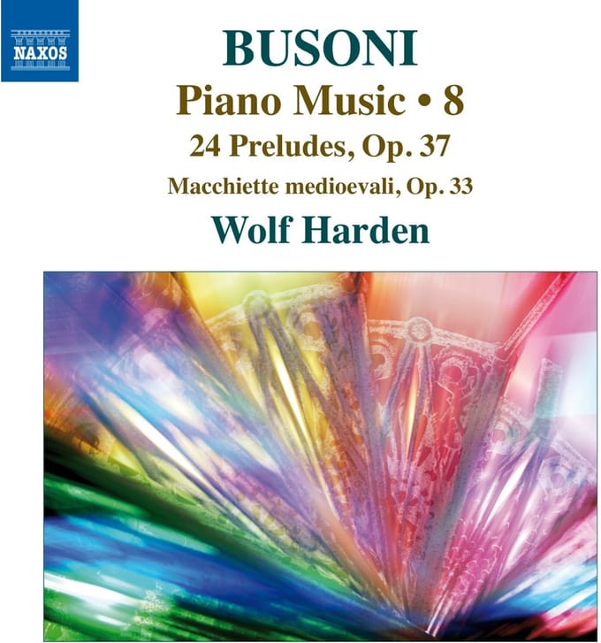 Wolf Harden - Busoni: Piano Music Volume 8 (CD)