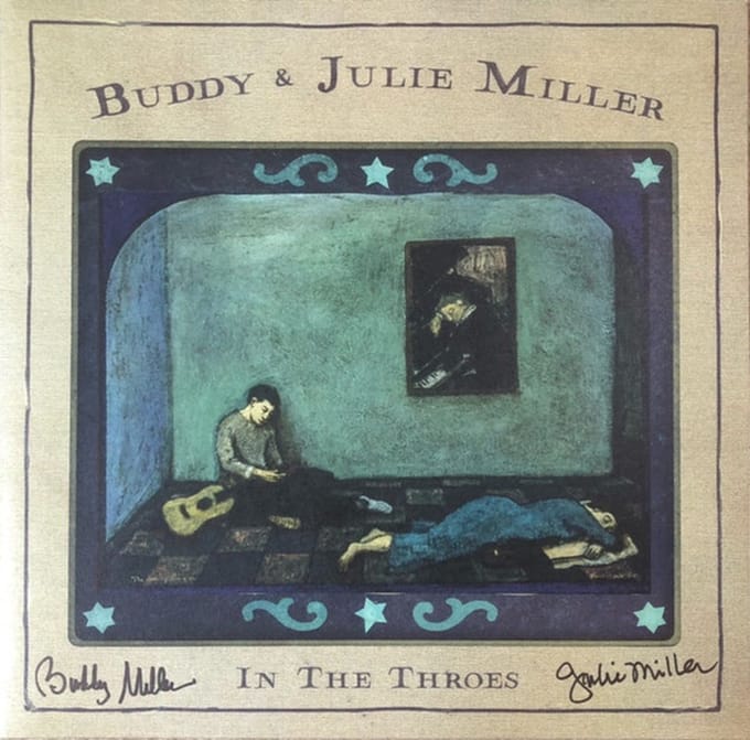 In The Throes - Buddy & Julie Miller