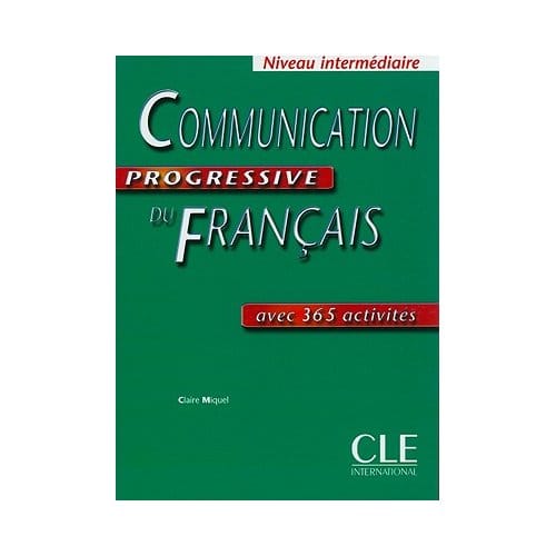 Communication Progressive Du Francais - Miquel, Claire