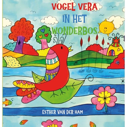 Vogel Vera In Het Wonderbos - Vogel Vera - Esther van der Ham