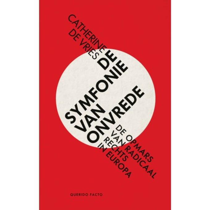 De Symfonie Van Onvrede - Catherine de Vries