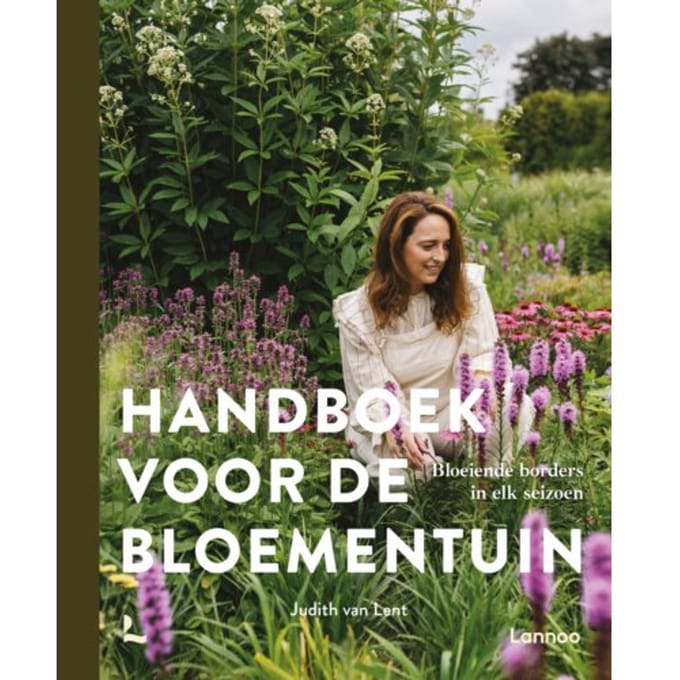 Handboek Voor De Bloementuin - Judith van Lent
