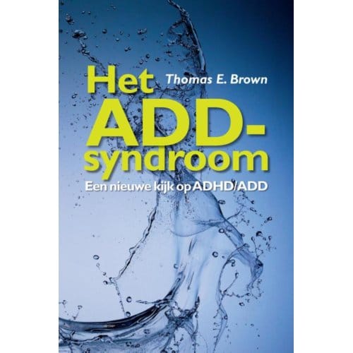 Het Add-Syndroom - T.E. Brown