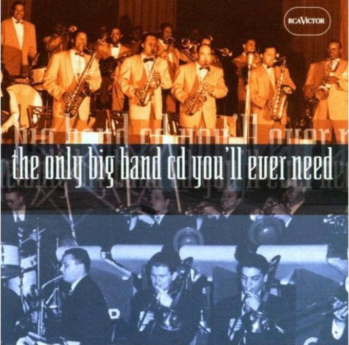 The Only Big Band CD You'll Ever Need