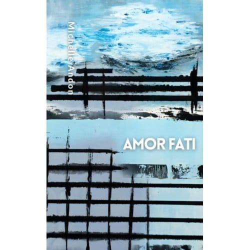 Amor Fati - Michelle Andon