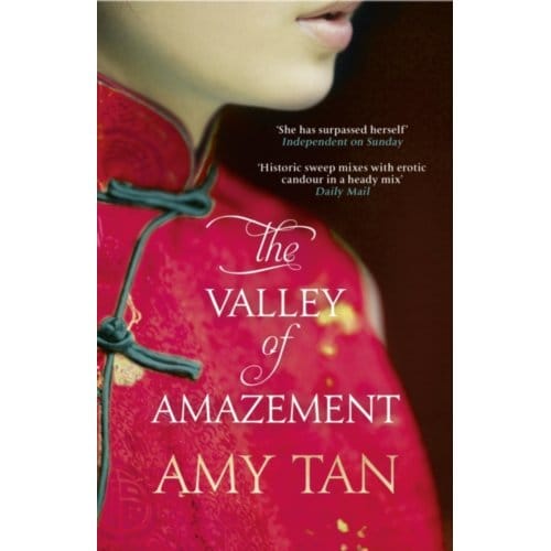 The Valley Of Amazement - Amy Tan