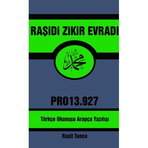 Raşidi Zikir Evradı Pro13.927 - Raşit Tunca