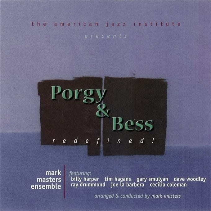 Mark Masters - Porgy & Bess Redefined (CD)