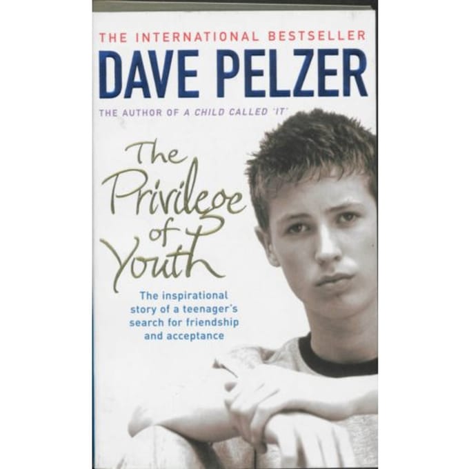Privilege Of Youth - Dave Pelzer