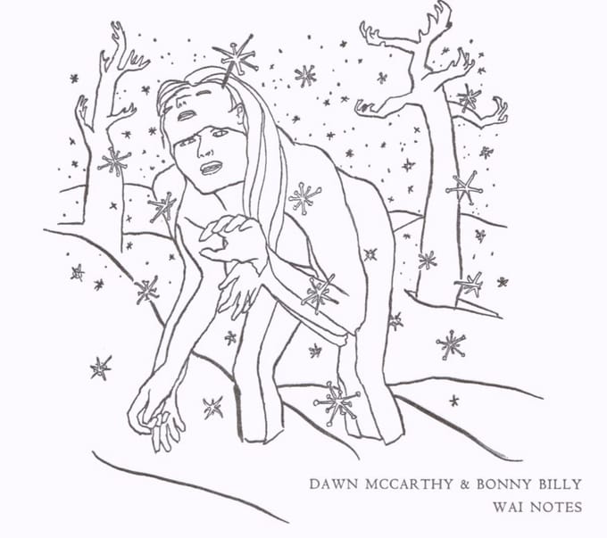Wai Notes -Ltd.- - Bonnie Prince Billy
