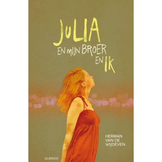 Julia En Mijn Broer En Ik - Herman van de Wijdeven