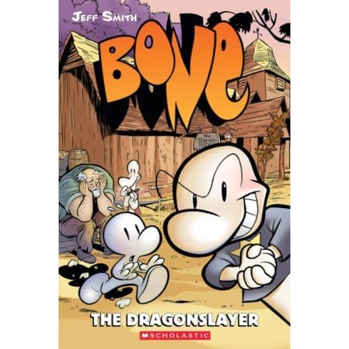 Bone #4: The Dragonslayer - Bone - Jeff Smith