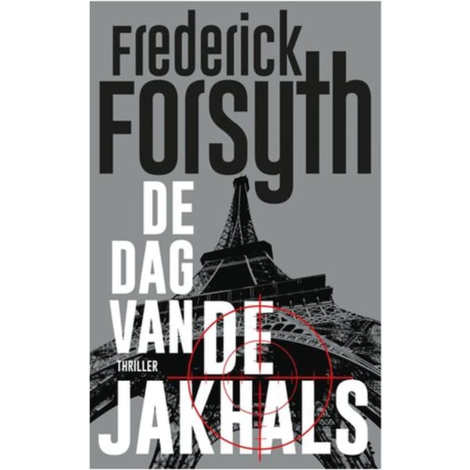 De Dag Van De Jakhals - Frederick Forsyth