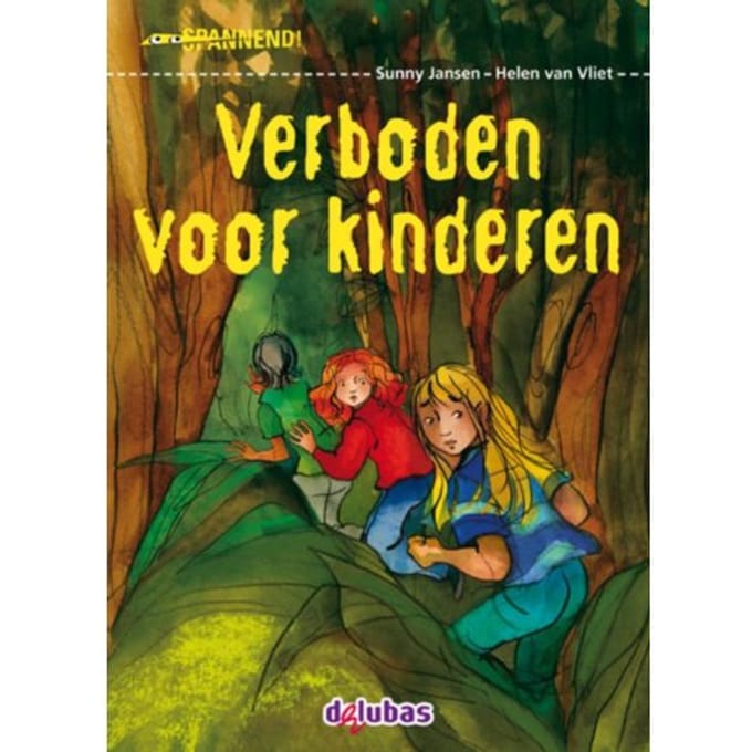Verboden Voor Kinderen - Spannend - Sunny Jansen