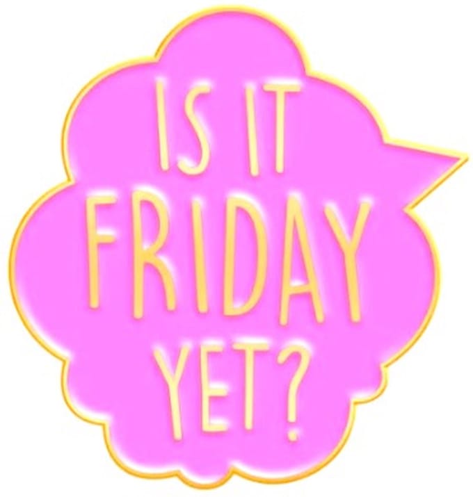 Pin Broche - enamel pin - kledingspeld - Friday yet