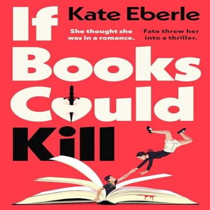 If Books Could Kill door Kate Eberle Hardback Boek 9780241798867