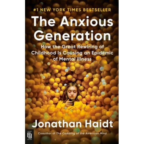 Anxious Generation - Jonathan Haidt