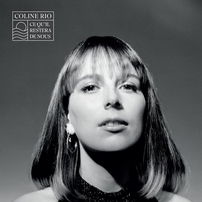 Coline Rio - Ce Qu'il Restera De Nous (LP)