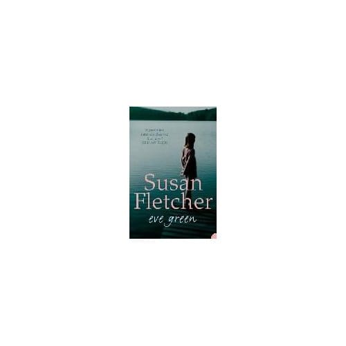 Eve Green - Susan Fletcher