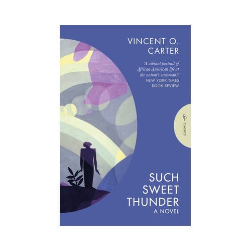 Such Sweet Thunder - Pushkin Press Classics - Vincent O. Carter