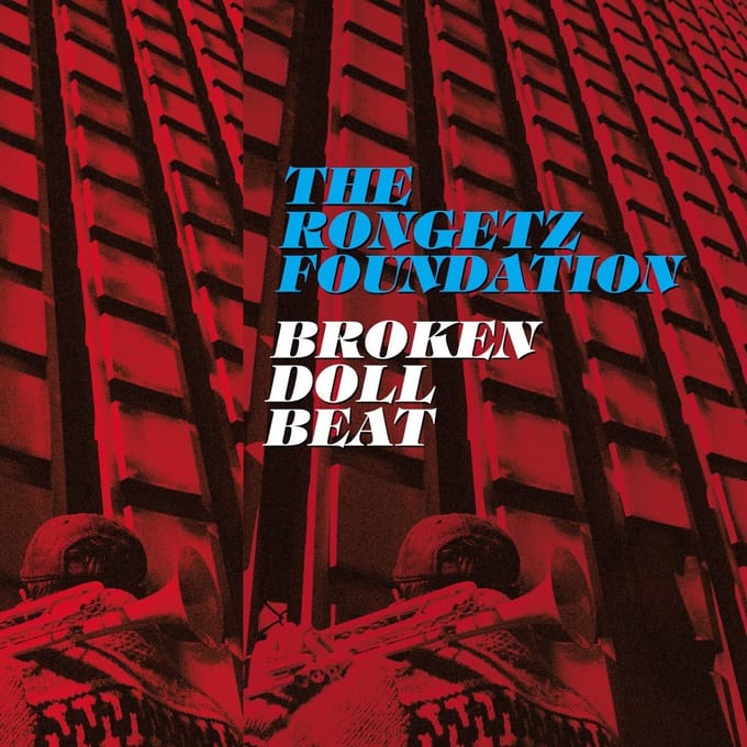 Rongetz Foundation - Broken Doll Beat (CD)