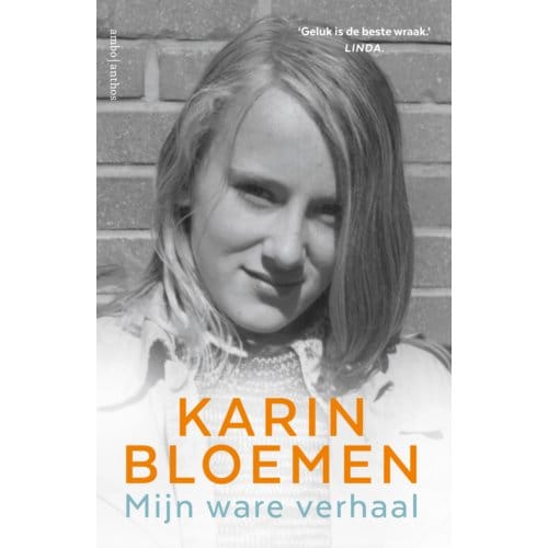 Mijn Ware Verhaal - Karin Bloemen