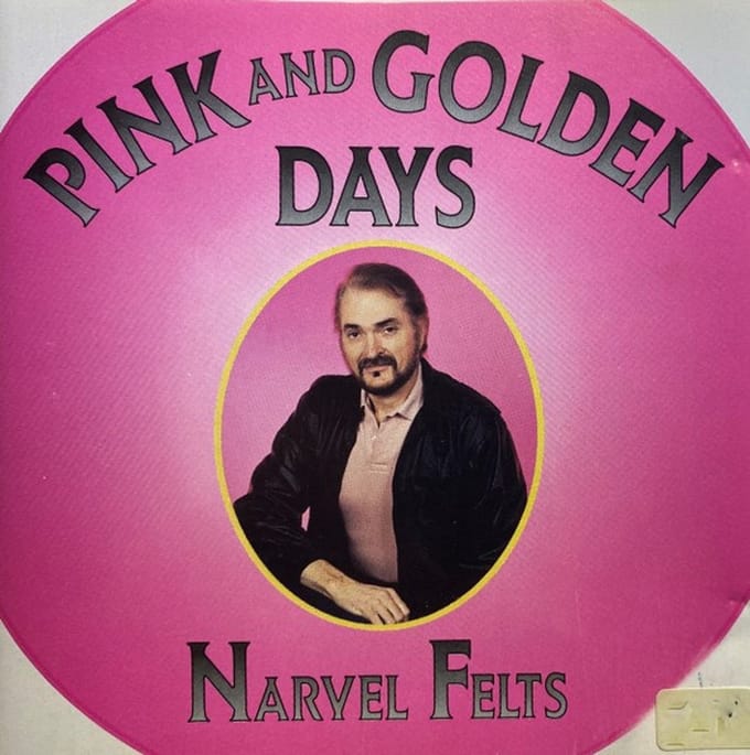 Narvel Felts - Pink And Golden Days (CD)