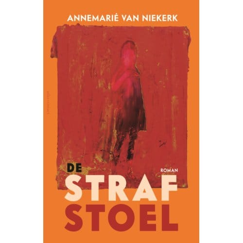 De Strafstoel - Annemarie van Niekerk