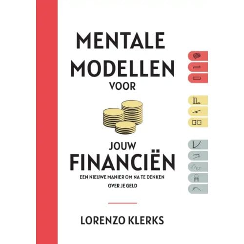 Mentale Modellen Voor Jouw Financiën - Lorenzo Klerks