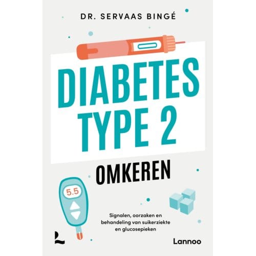 Diabetes Type 2 Omkeren - Servaas Binge