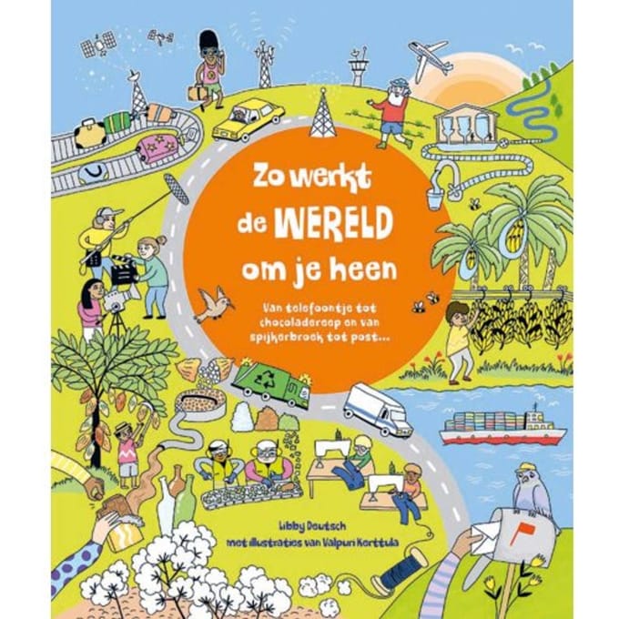 Zo Werk De Wereld Om Je Heen - Zo Werkt Het... - Libby Deutsch
