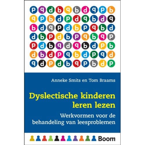 Dyslectische Kinderen Leren Lezen - Anneke Smits