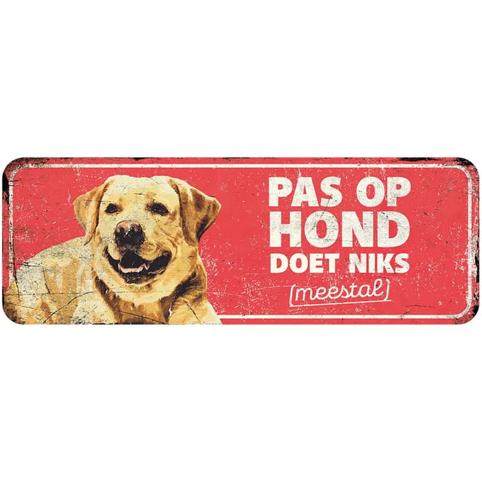 Waarschuwingsbord labrador nl D&D Home