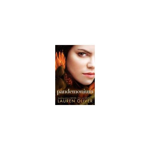Pandemonium - Lauren Oliver