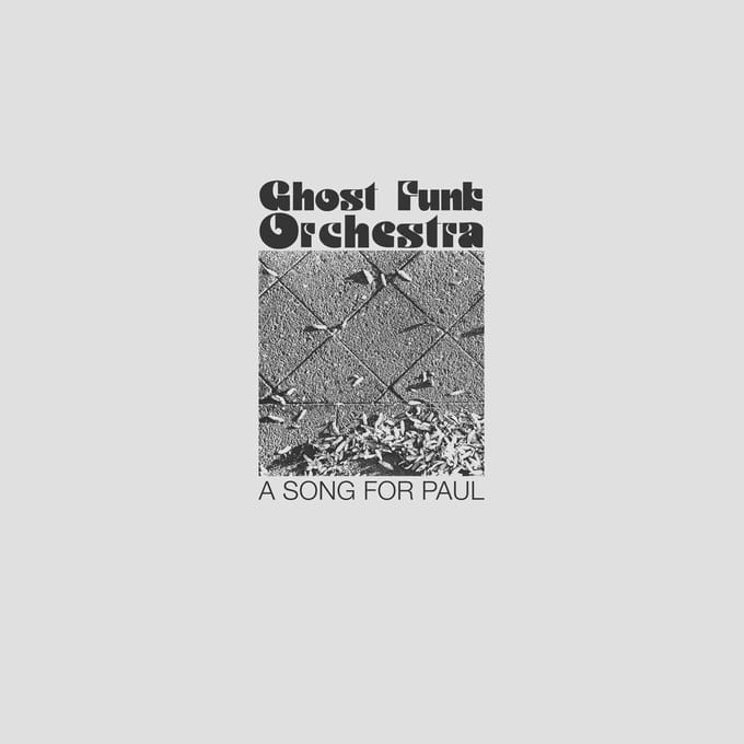 Ghost Funk Orchestra - A Song For Paul (LP)