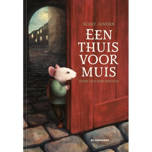 Een Thuis Voor Muis - Kolet Janssen